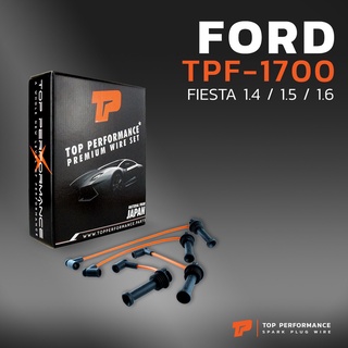 สายหัวเทียน FORD - FIESTA 1.4 / 1.5 / 1.6 ตรงรุ่น - TOP PERFORMANCE MADE IN JAPAN - TPF-1700 - สายคอยล์ ฟอร์ด เฟียสต้า