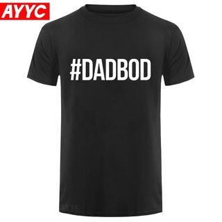 ใหม่ เสื้อยืดแขนสั้น ผ้าฝ้าย พิมพ์ลาย DAD BOD FATHERS DAY DADBOD BIRTHDAY NOVELTY สําหรับผู้ชายS-5XL