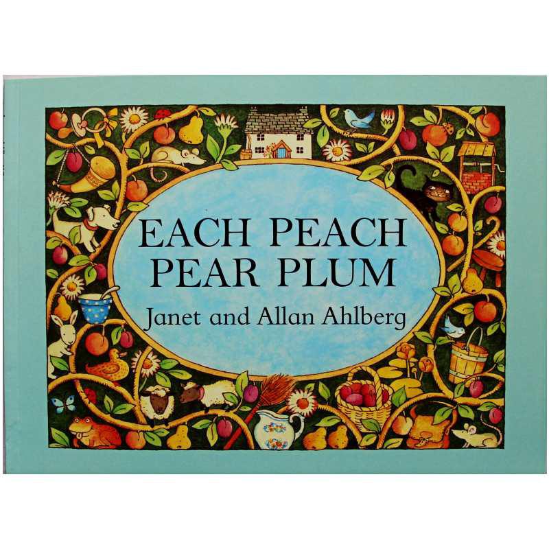 นิทานภาษาอังกฤษ หนังสือเด็ก Each Peach Pear Plum Educational English Picture Story Book