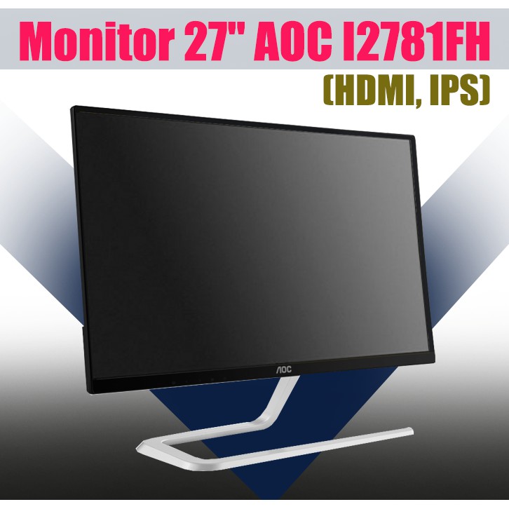 Monitor 27" AOC i2781FH รับประกันคุณภาพ