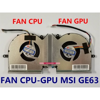 พัดลม CPU-GPU MSI GE63 GF63 GP63 GL63 GE63VR GE73 GE73VR GP73 GL73 MS16P1 MS179C MS16JC Cooling FAN เทียบรูปก่อนสั่ง