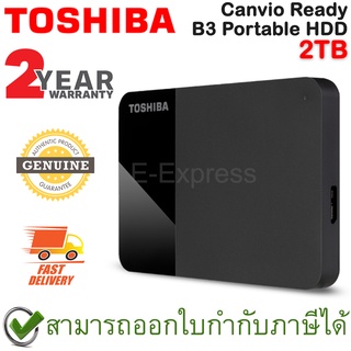 Toshiba Canvio Ready B3 Portable HDD 2TB [ Black ] ฮาร์ดดิสก์พกพา ความจุ 2TB สีดำ ของแท้ ประกันศูนย์ 2ปี