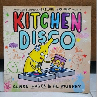 Kitchen Disco., by Clare Foges -183