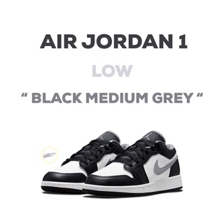 (พร้อมส่ง ของแท้100%) NIKE AIR JORDAN1 LOW “BLACK MEDIUM GREY“