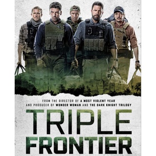 ปล้น ล่า ท้านรก Triple Frontier : 2019 #หนังฝรั่ง - แอคชั่น (ดูพากย์ไทยได้-ซับไทยได้)