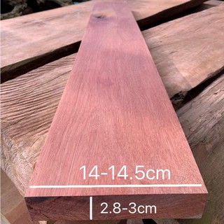 ไม้จริงขนาด1.5" x 6" ชื่อไม้นาคบุตร Naka Wood (ไสกบพร้อมนำไปใช้งาน)