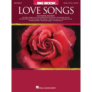 THE BIG BOOK OF LOVE SONGS – 3RD EDITION #HL 00257807