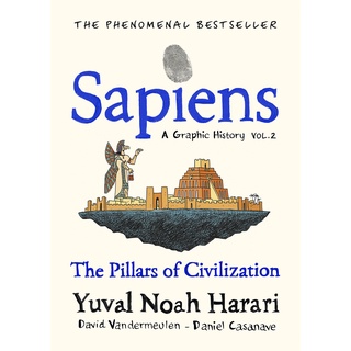 Asia Books หนังสือภาษาอังกฤษSAPIENS: A GRAPHIC HISTORY, VOLUME 2: THE PILLARS OF CIVILIZATION