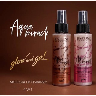 สเปร์ช่วยน้ำแร่ให้หน้าเงาพร้อมสารบำรุงEveline Cosmetics Glow &amp; Go Aqua Miracle mists สเปรย์ขนาด 110 มล.