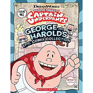 Epic Tales of Captain Underpants 1 : George and Harolds Epic Comix Collection หนังสือภาษาอังกฤษมือ1