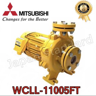 MITSUBISHI ปั๊มหอยโข่ง มีหน้าแปลน WCLL-11005FT  ปั๊มน้ำ ปั๊มน้ำไฟฟ้า ปั้มหอยโข่ง ปั้มน้ำ