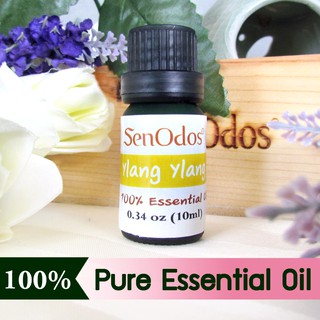 SenOdos น้ำมันหอมระเหยแท้ อโรม่า กลิ่นกระดังงา Aroma Oils Ylang Ylang Pure Essential Oils