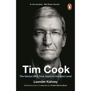 หนังสือภาษาอังกฤษ Tim Cook: The Genius Who Took Apple to the Next Level by Leander Kahney