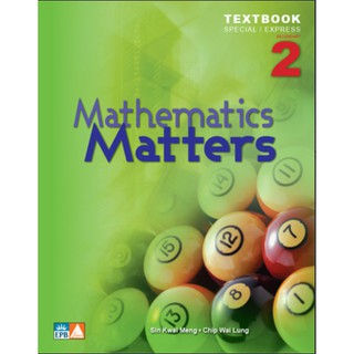 หนังสือเรียนวิชาคณิตศาสตร์  Secondary Mathematics : Mathematics Matters (SE) Textbook 2