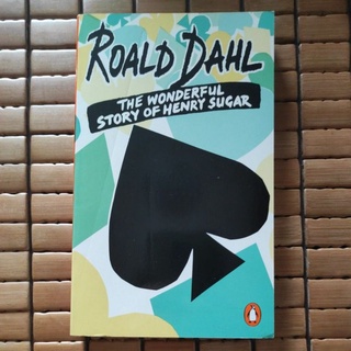 Roald Dahl - The Wonderful Story of Henry Sugar and Six More [หนังสือภาษาอังกฤษ]