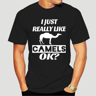 เสื้อยืดผ้าฝ้ายพิมพ์ลายแฟชั่น เสื้อยืดแขนสั้น พิมพ์ลาย I just Really Like Camels Ok Lovers 100% สําหรับผู้ชาย -3330D