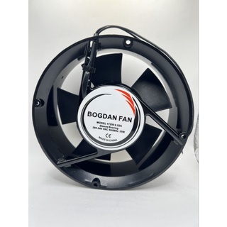 พัดลม BOGDAN FANMODEL 17250 0.22ASleeve Bearing200-240 VAC 50/60Hz 35W ขนาด 6นิ้ว