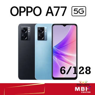 OPPO A77 5G 128GB Ram6GB สินค้าใหม่ เครื่องศูนย์ ประกันศูนย์