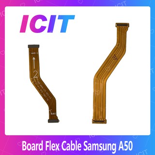 Samsung A50/A505 อะไหล่สายแพรต่อบอร์ด Board Flex Cable (ได้1ชิ้นค่ะ) ICIT 2020