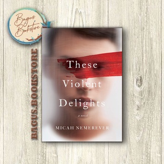 Violent Delights - Micah Nemerever (ภาษาอังกฤษ) - Good.Bookstore