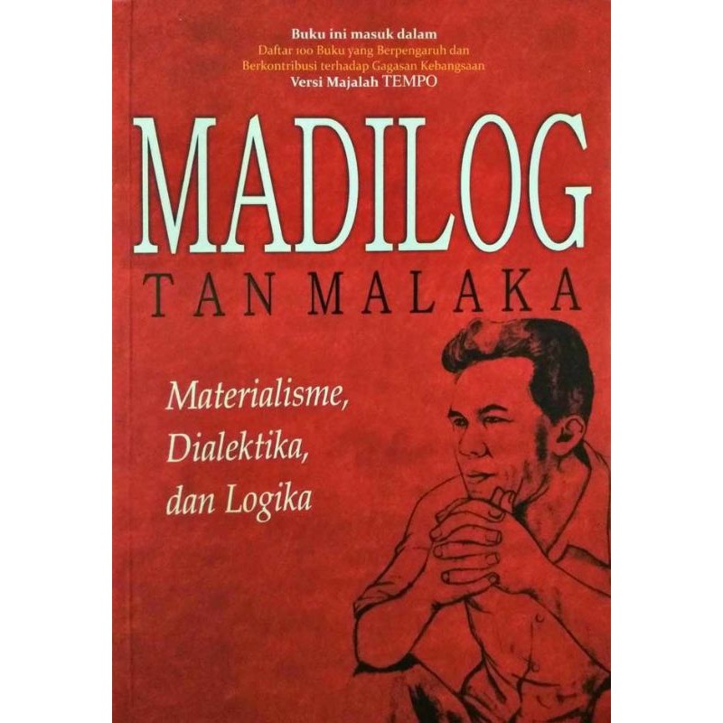 Tan Malaka: Materialism, Dialectics และลอจิก