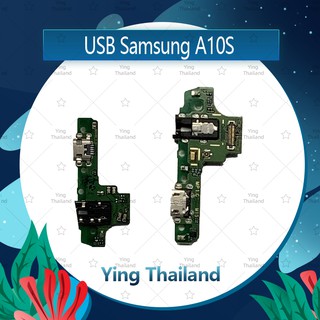 แพรตูดชาร์จ Samsung A10S/A107 (มีสองเวอร์ชั่น) อะไหล่สายแพรตูดชาร์จ แพรก้นชาร์จ （ได้1ชิ้นค่ะ) Ying Thailand