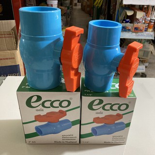 Top store วาล์ว บอลวาล์ว PVC แบบ สวม ยี่ห้อ Ecco ขนาด 1.5นิ้ว / 2 นิ้ว