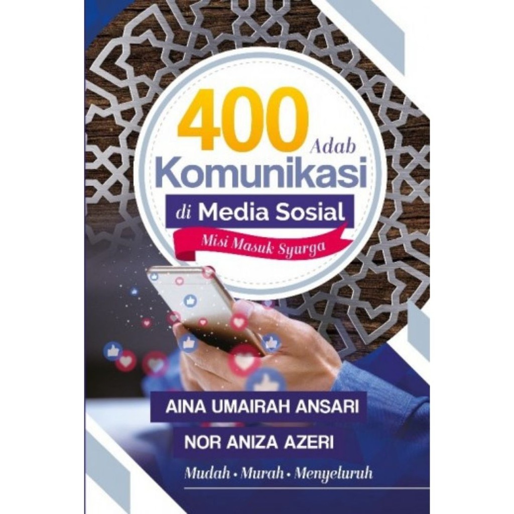 [BC] การสื่อสาร 400 มanners ในสื่อสังคม: ภารกิจเข้าสวรรค์ – Aina Umairah Ansari & Nor Aina Azeri