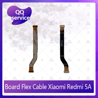 Board Flex Cable Xiaomi Redmi 5A อะไหล่สายแพรต่อบอร์ด Board Flex Cable (ได้1ชิ้นค่ะ) อะไหล่มือถือ คุณภาพดี QQ service