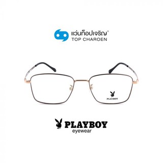 PLAYBOY แว่นสายตาทรงเหลี่ยม PB-37520C12 size 54 By ท็อปเจริญ