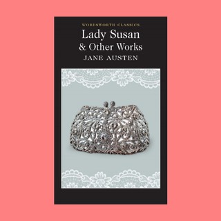 หนังสือนิยายภาษาอังกฤษ Lady Susan and Other Works เลดี้ ซูซาน fiction English book