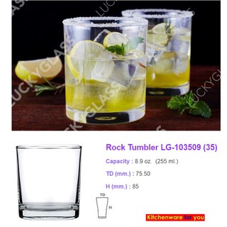 {ใบละ18 บ.} LUCKY GLASS  แก้ววิสกี้ ทรงกระบอก  ขนาด 8.9 oz./ 255 ml  ** Rock Tumbler 8.9 oz. **