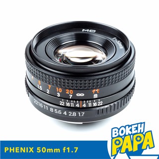 Phenix 50mm F1.7 เลนส์ Full Frame เลนส์มือหมุน ( เลนส์ หน้าชัดหลังเบลอ / เลนส์ หลังละลาย )( 50 mm )( ฟลูเฟรม Fullframe )