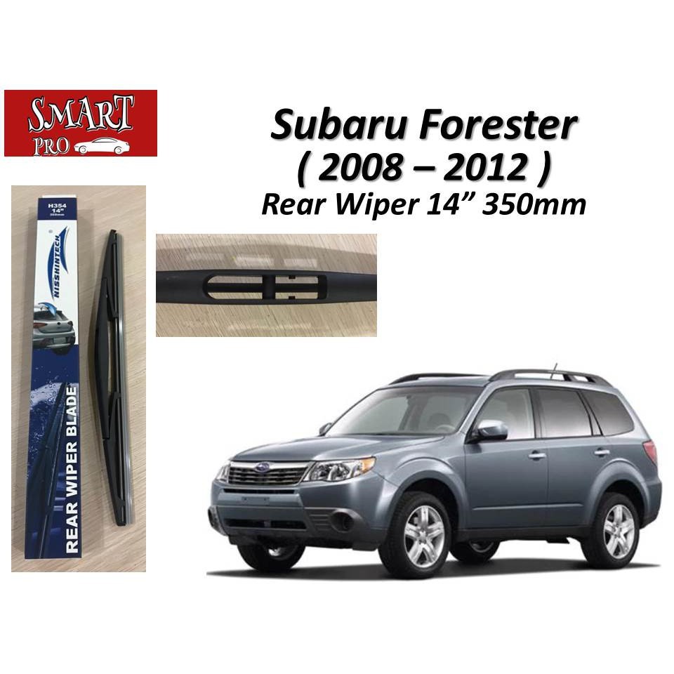 ใบปัดน้ําฝนด้านหลัง H354 ( 14 ) สําหรับ Subaru Forester ( 2008 - 2012 )