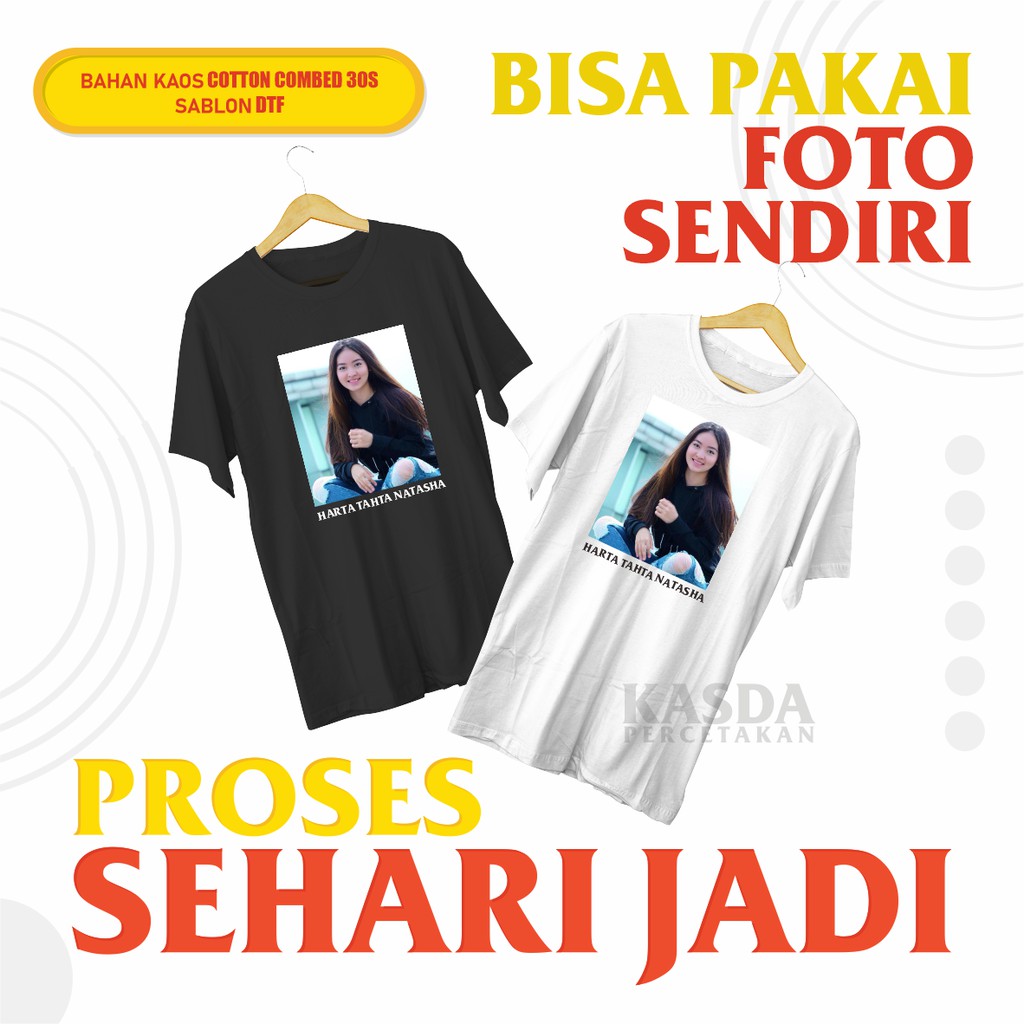 เสื้อยืดแบบกําหนดเองวันเดียวพร้อมภาพของคุณเองผ้าฝ้ายหวี 30s คุณภาพระดับพรีเมียม Distro Kasda
