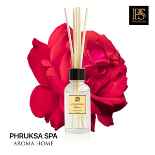 PHRUKSA SPA ก้านไม้หอมปรับอากาศ กลิ่นกุหลาบ  30 มล. (Reed Diffuser English Rose)แถมฟรี! ก้านไม้หวาย