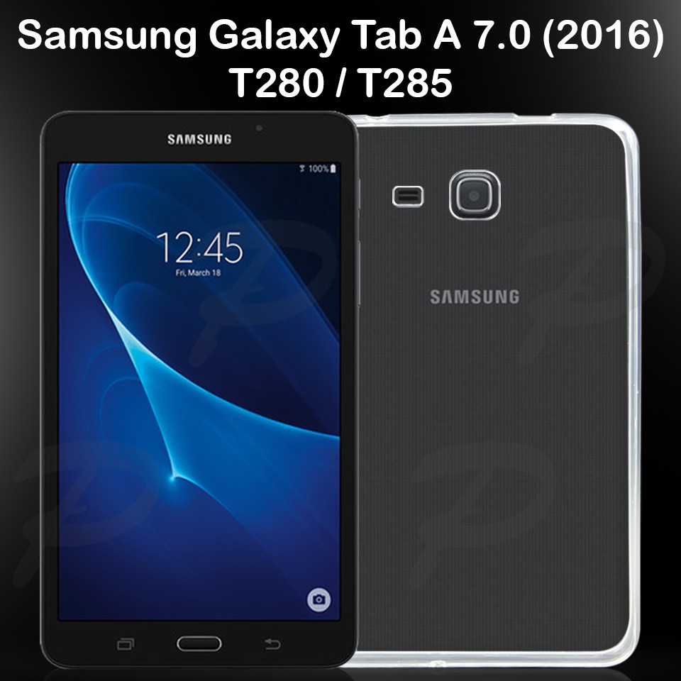 เคสใส เคสสีดำ ซัมซุง แท็ป เอ 7.0 2016 ที285  Tpu Soft Case For Samsung Galaxy Tab A 2016 T285 (7.0") wPpN