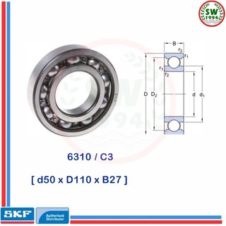 6310 C3  SKF  ตลับลูกปืนเม็ดกลมร่องลึก ฝาเปิด 6310 /C3  SKF