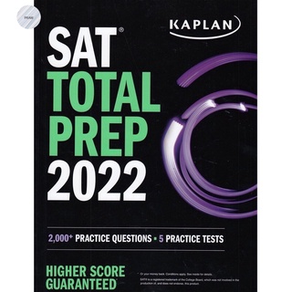 KAPLAN SAT TOTAL PREP 2022: 2,000 + PRACTICE QUESTIONS + 5 PRACTICE TESTS(ENG)💥หนังสือใหม่ มือ1