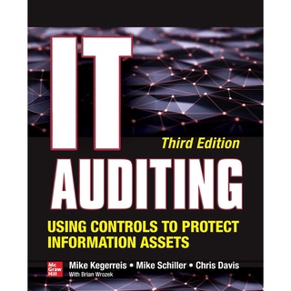 IT Auditing : Using Controls to Protect Information Assets