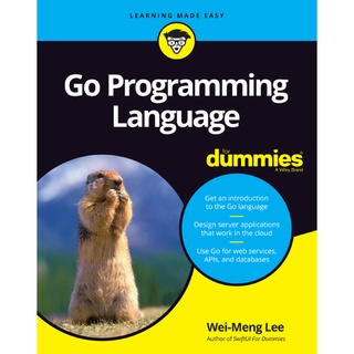 Go ภาษาโปรแกรม สําหรับ Dummies รุ่นที่ 1