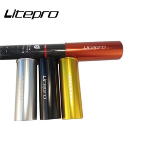 Litepro ปลอกหุ้มหลักอานจักรยาน อะลูมิเนียมอัลลอย ขนาด 33.9 มม. สําหรับรถจักรยานแบบพับ