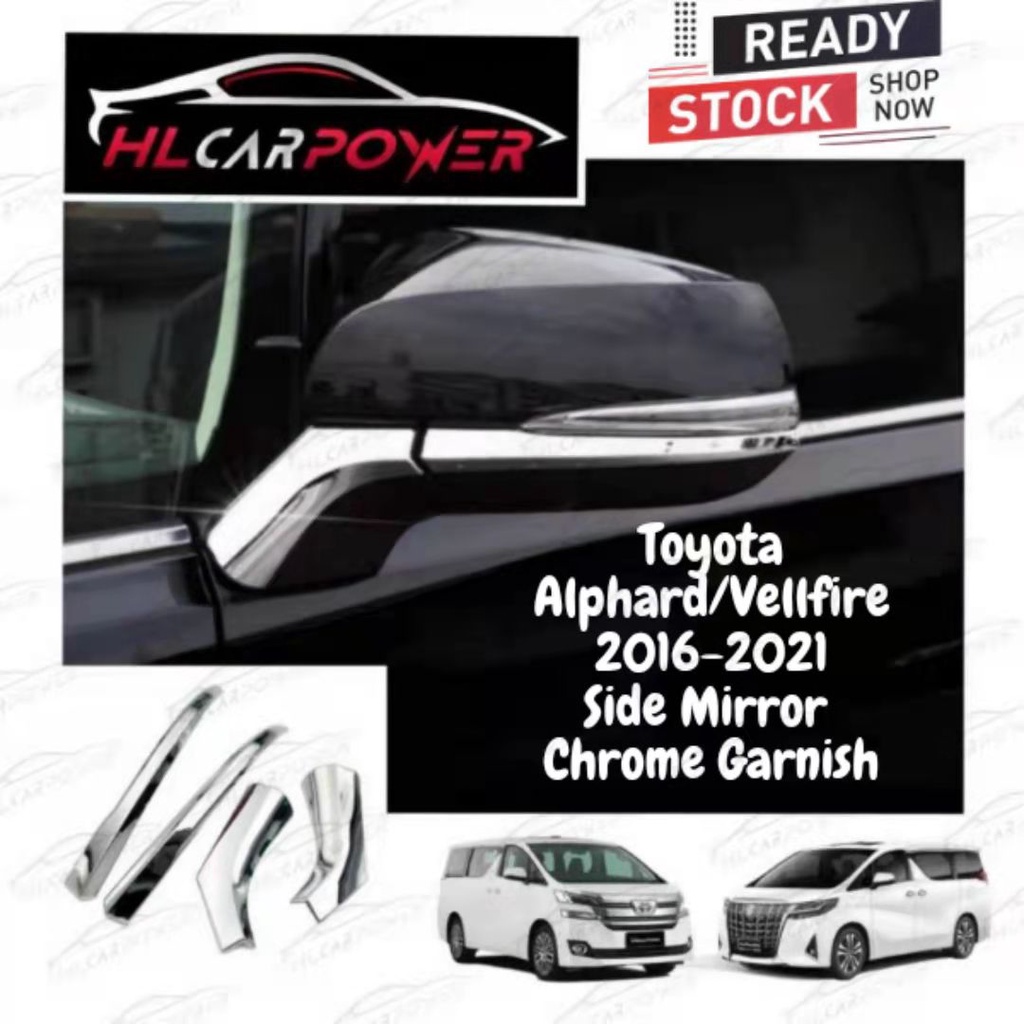 Toyota Alphard / Vellfire 2016-2021 กระจกมองข้าง Garnish Chrome