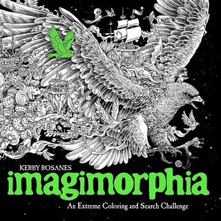 หนังสือระบายสีผูใหญ่ Imagimorphia : An Extreme Coloring and Search Challenge By Rosanes, Kerby