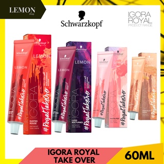 Schwarzkopf Igora Royal Pastelfier/Nudes/Dusted Rough/Nocturnes 60ml ชวาร์สคอฟ อีโกร่า รอยัล เทค โอเวอร์