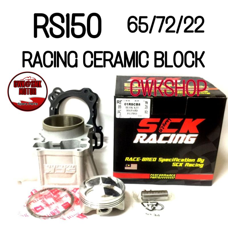 RS150 RACING CERAMIC BLOCK SCK RACING 65/72/22 & 66/71/22 FORGED PISTON)SLEEVE TEBAL