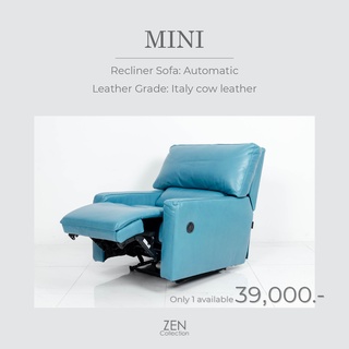 ZEN Collection Clearance!! มีตัวเดียวเท่านั้น โซฟาปรับระดับ MINI Recliner Sofa 1 ที่นั่งหนังแท้ทั้งตัว