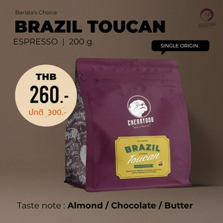 Cherrydog | เมล็ดกาแฟ คั่วกลาง บราซิล Brazil Fazenda Toucan 200g, 500g, 1kg. | อราบิก้า100%