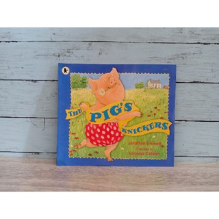 นิทานปกอ่อน The Pigs Knickers.(หนังสือใหม่)