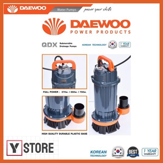 DAEWOO ปั๊มแช่น้ำดี อลูมิเนียม ขนาด 1 นิ้ว DAE-QDX-370 / ขนาด 1.5 นิ้ว DAE-QDX-550 / ขนาด 2 นิ้ว DAE-QDX-750